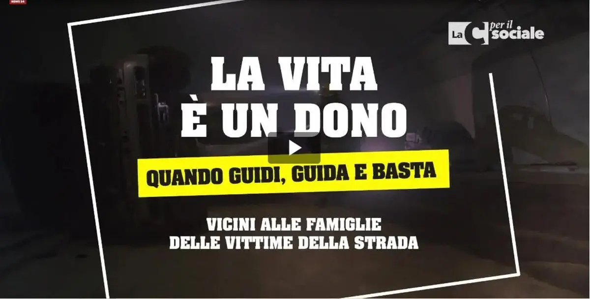 \"La vita è un dono: quando guidi, guida e basta\". LaC avvia la nuova campagna per il sociale