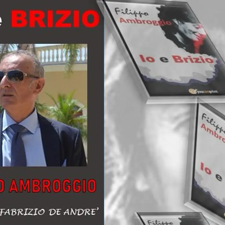 Reggio, domani la presentazione del volume \"Io e Brizio\" di Filippo Ambroggio
