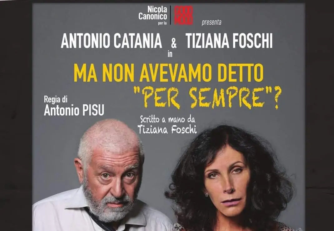 Al teatro Cilea, arrivano Tiziana Foschi e Antonio Catania in scena il 22 Marzo