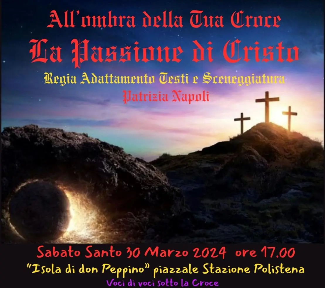 A Polistena torna la rappresentazione Sacra “All’Ombra della tua Croce”