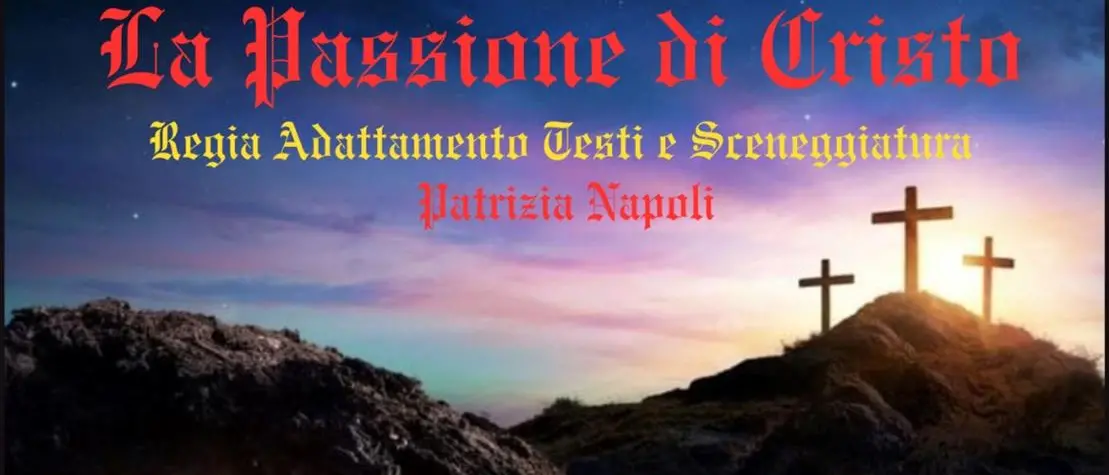 A Polistena torna la rappresentazione Sacra “All’Ombra della tua Croce”