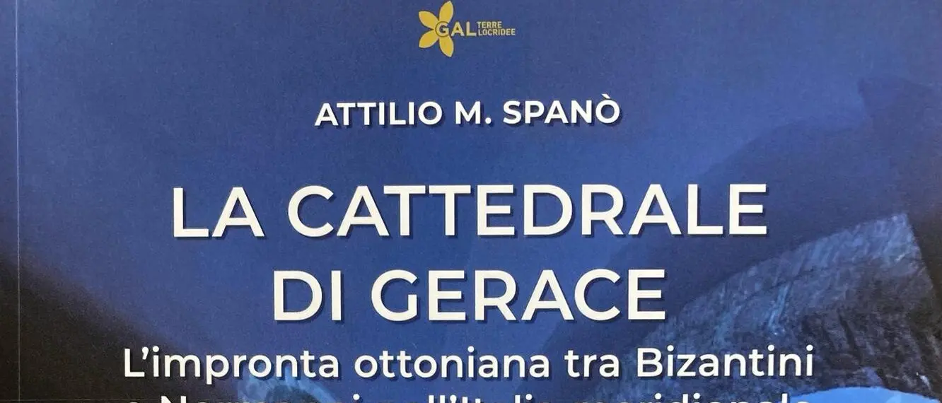 Gerace, uno studio innovativo nella pubblicazione promossa dal Gal Terre Locridee