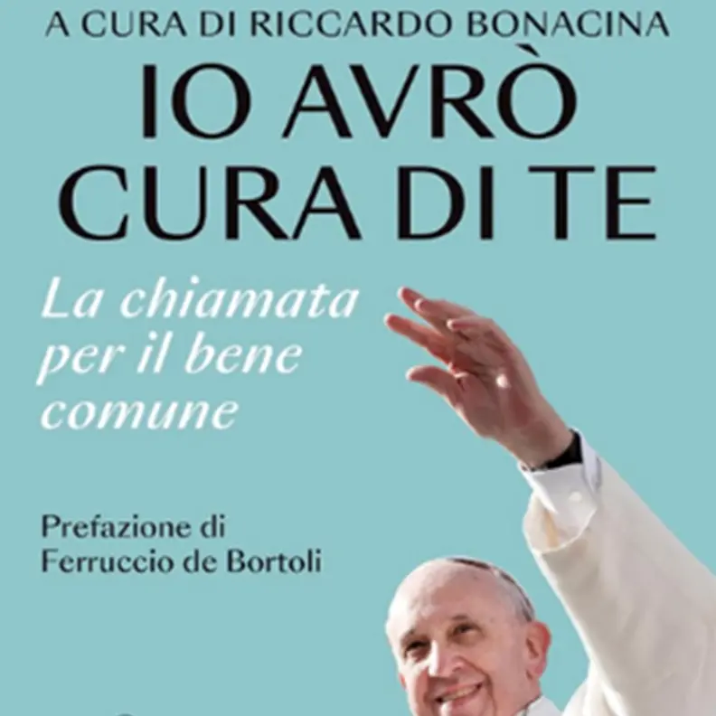 A Reggio giovedì la presentazione del libro \"Io avrò cura di te. La chiamata per il bene comune\"