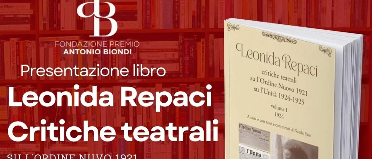Da Palmi a Roma, oggi la presentazione delle critiche teatrali di Leonida Repaci nella Capitale