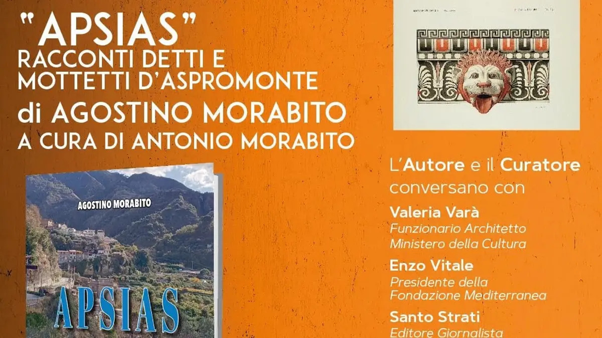 “Apsias. Racconti, detti e mottetti dell’Aspromonte”, il viaggio di Agostino e Antonio Morabito nella Calabria antica