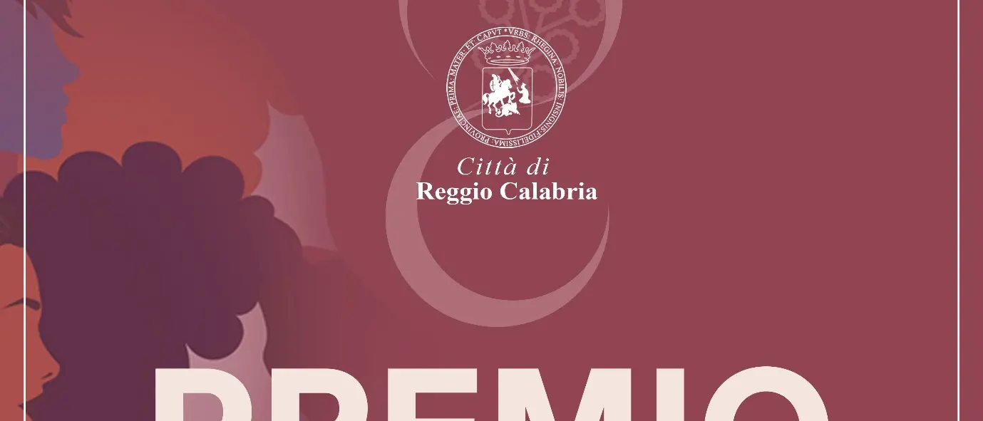 Premio \"8 Marzo - Città di Reggio Calabria\": i nomi delle reggine insignite della benemerenza