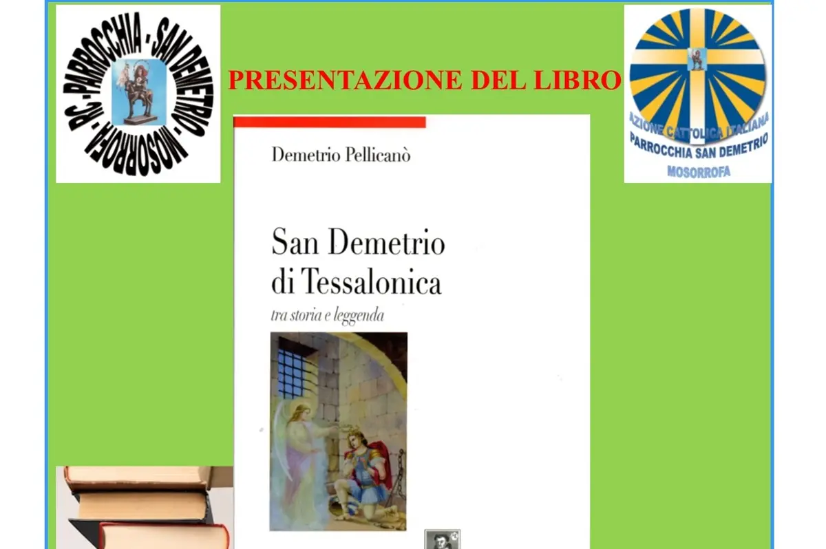 Reggio, a Mosorrofa la presentazione del libro \"San Demetrio di Tessalonica tra storia e leggenda\"