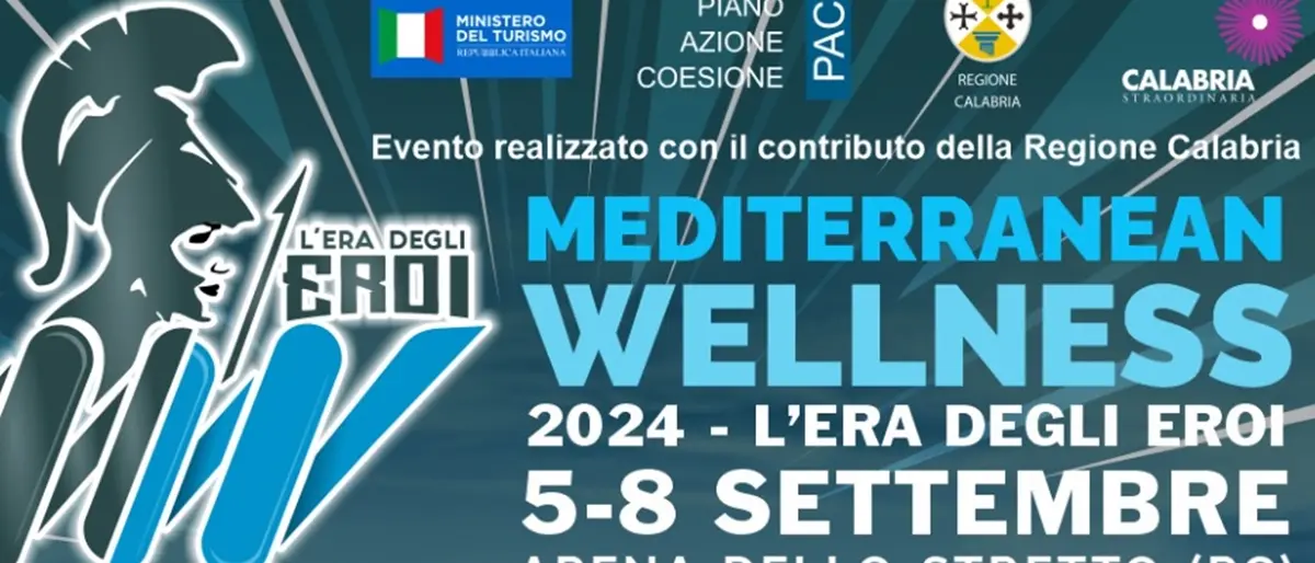 Reggio, al via la XII edizione della Mediterranean Wellness - L’Era degli Eroi