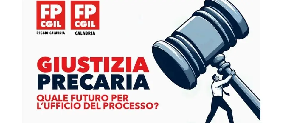 Ufficio del Processo e giustizia precaria, la Fp Cgil si confronta sul futuro degli addetti a tempo determinato