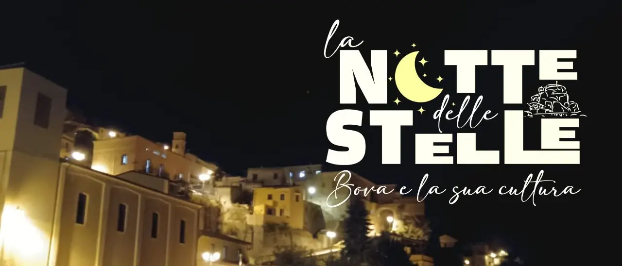 La Notte delle Stelle, arte e cultura protagoniste nel borgo di Bova