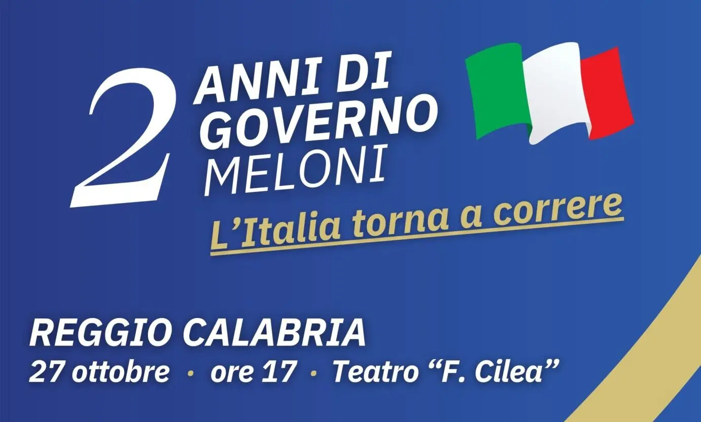A Reggio il centrodestra celebra due anni di Governo Meloni con un evento al Teatro Cilea