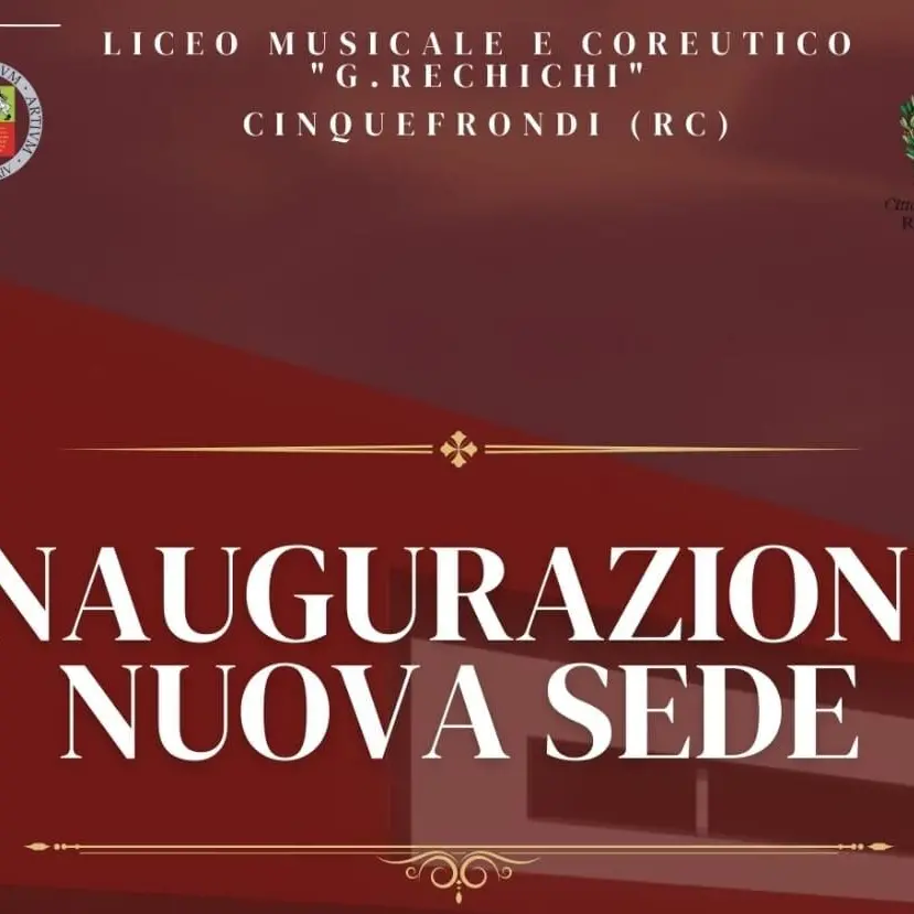 Cinquefrondi, tutto pronto per l'inaugurazione del nuovo Liceo Musicale e Coreutico “Rechichi”