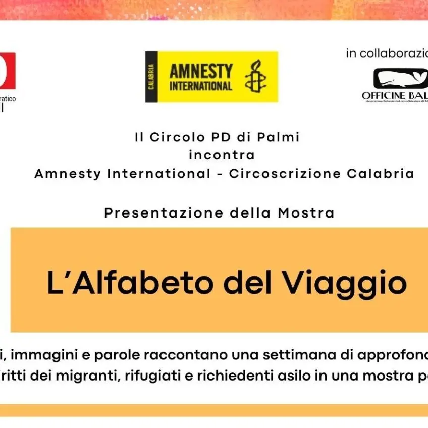 Il Circolo PD di Palmi incontra Amnesty International Calabria con la\"Mostra Alfabeto del Viaggio\"