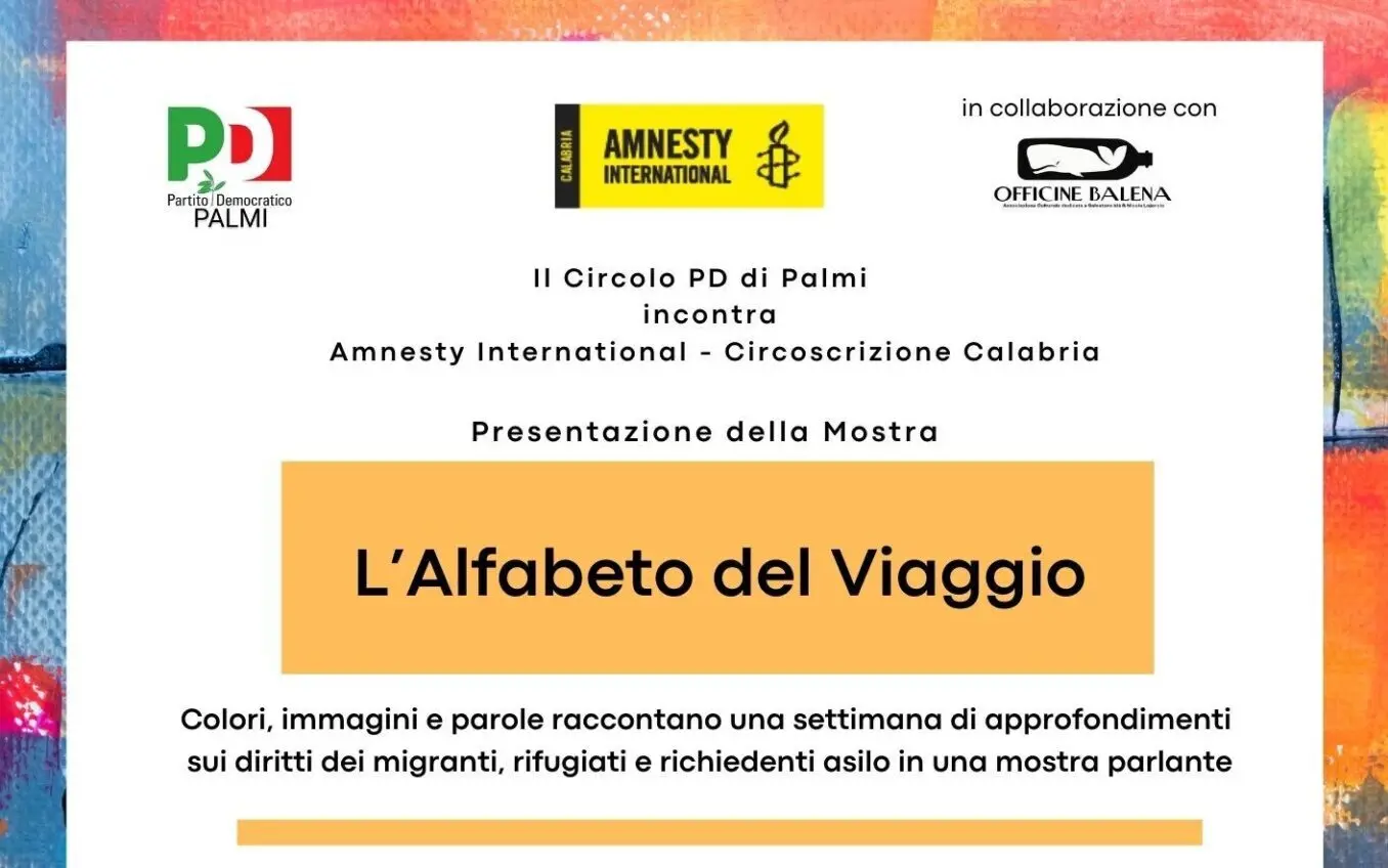 Il Circolo PD di Palmi incontra Amnesty International Calabria con la\"Mostra Alfabeto del Viaggio\"