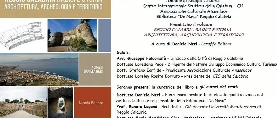 Il Cis Calabria presenta il libro “Reggio Calabria, radici e storia, architettura, archeologia e territorio”