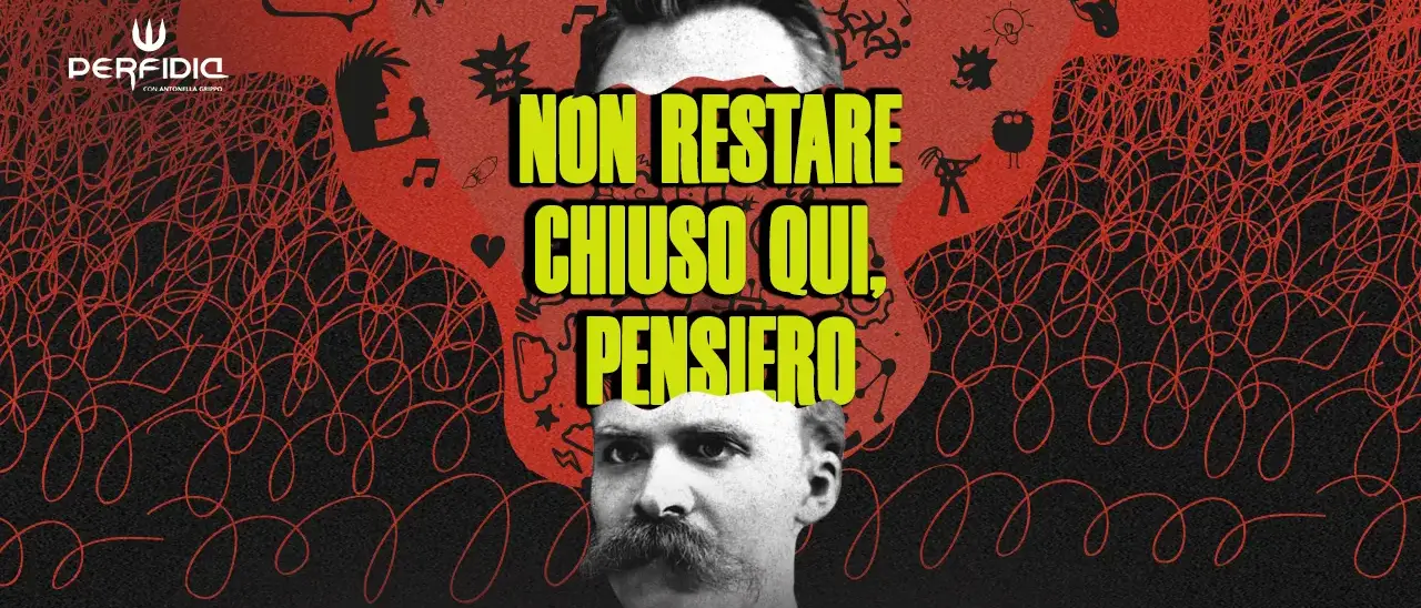 Non restare chiuso qui, Pensiero: Perfidia cerca un senso tra le parole disconnesse della politica
