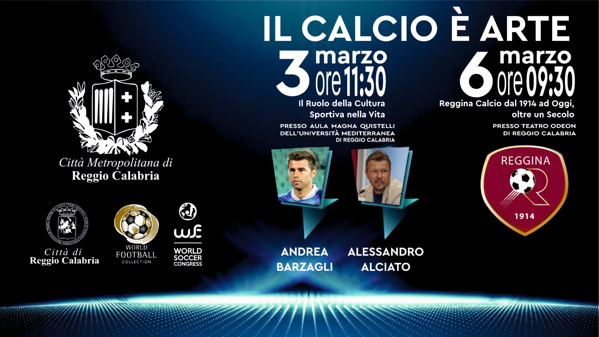 \"Il Calcio è Arte\", il 3 marzo protagonisti Barzagli ed Alciato, il 6 marzo edizione speciale dedicata alla storia della Reggina