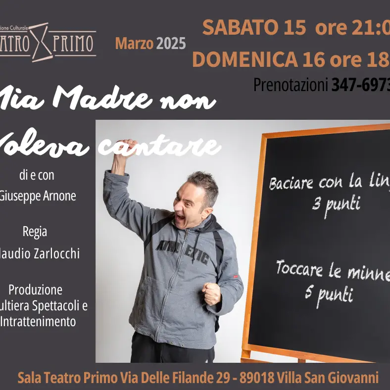 Teatro Primo di Villa San Giovanni (RC), in scena \"Mia madre non voleva cantare\" - sabato 15 e domenica 16 marzo