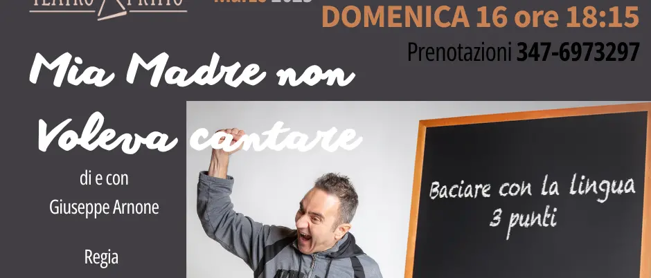 Teatro Primo di Villa San Giovanni (RC), in scena \"Mia madre non voleva cantare\" - sabato 15 e domenica 16 marzo