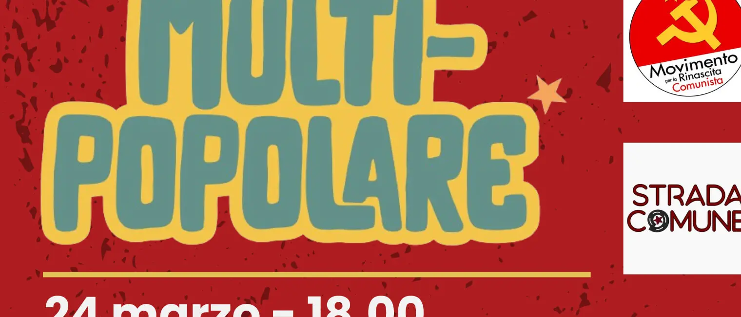 La sezione ANPI \"Ruggero Condò\" ospita Giuliano Marrucci: presentazione di Riscossa Multipopolare