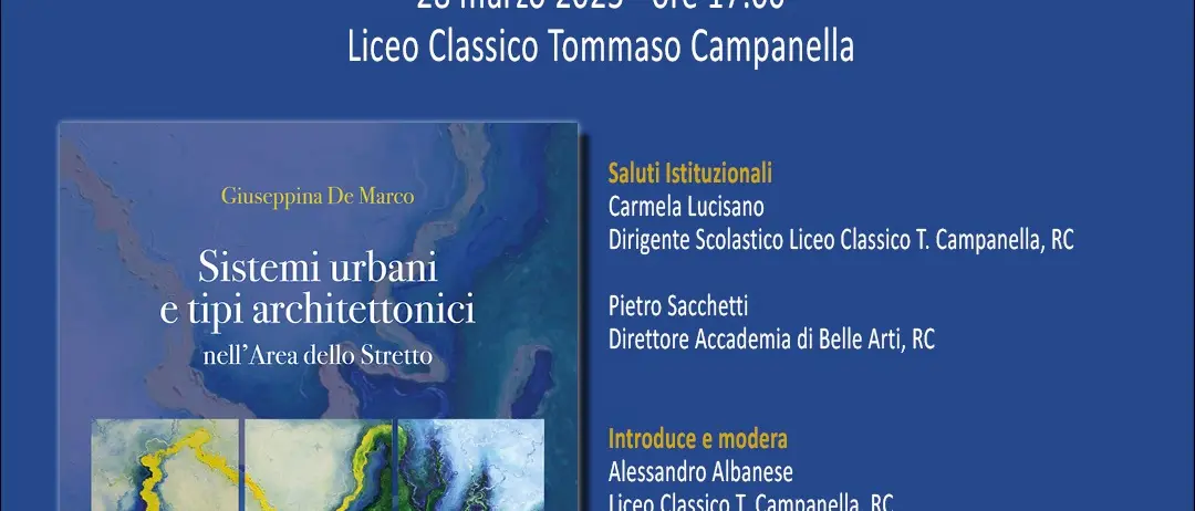 Reggio, presentazione del volume \"Sistemi urbani e tipi architettonici nell'Area dello Stretto\"