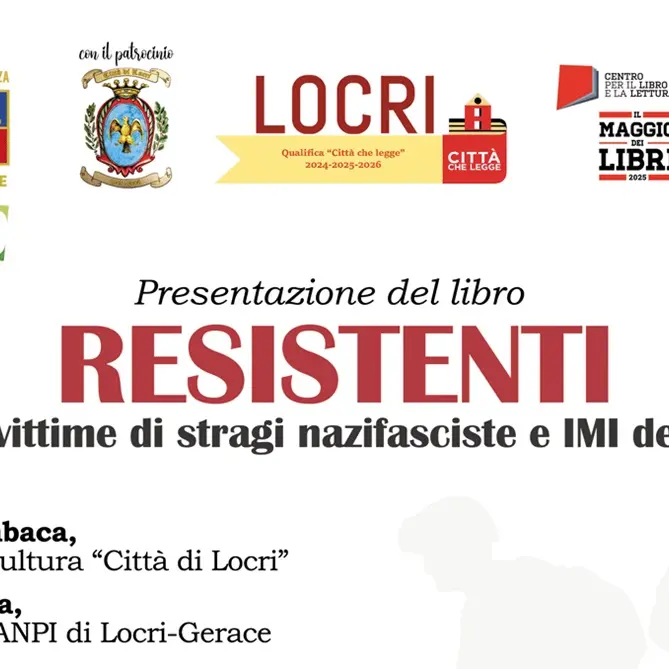 A Locri la presentazione del volume \"Resistenti. Partigiani, vittime di stragi nazifasciste e Imi della Locride\"