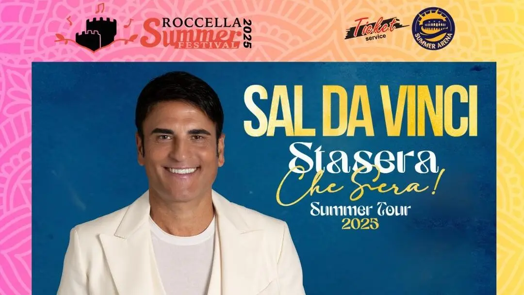 Roccella Summer Festival 2025, Sal Da Vinci il 14 agosto al Teatro al Castello