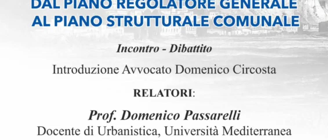 Roccella, il convegno “Urbanistica e governo del territorio: dal piano regolatore generale al piano strutturale comunale”