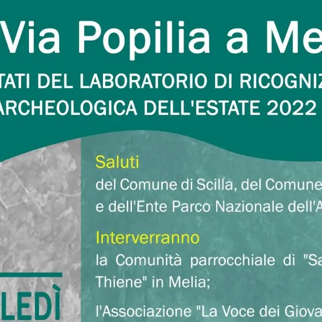 La Via Popilia a Melia: i risultati archeologici a Scilla il 2 ed a Reggio il 9 luglio