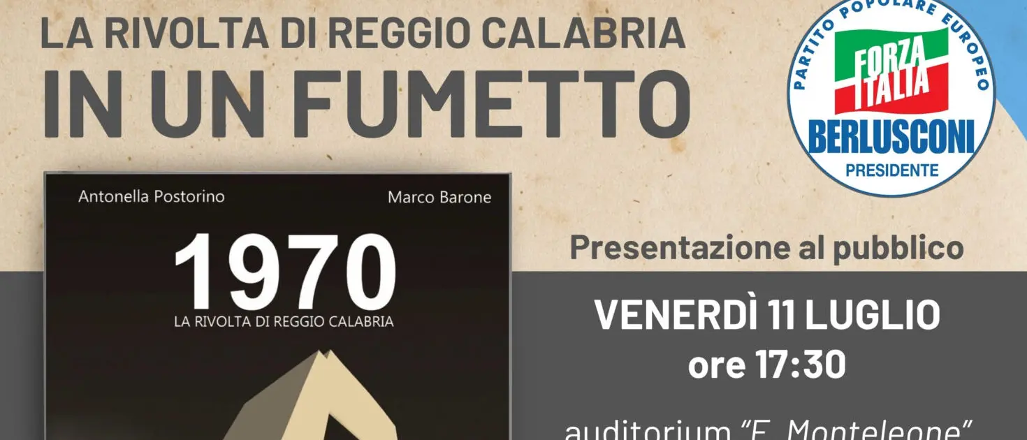 Un fumetto per raccontare i moti del ’70: la Sala Monteleone ospita la presentazione di “1970 – La rivolta di Reggio Calabria”