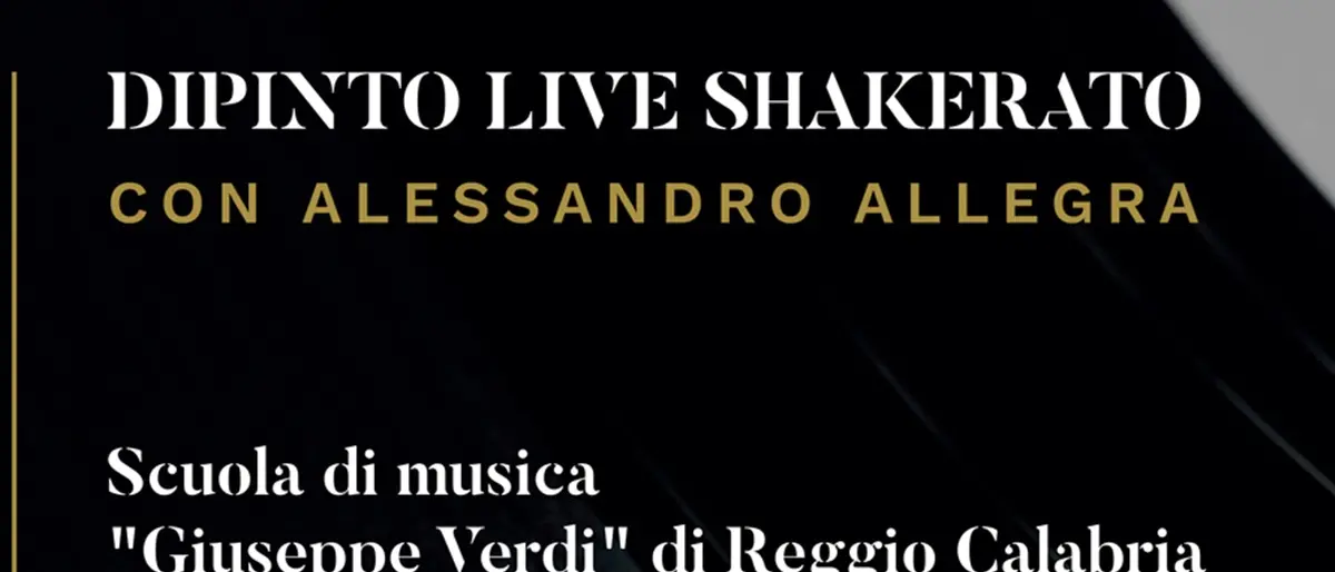 A Reggio “Shakerato d’Autore” con l'artista Alessandro Allegra e la scuola Musica Giuseppe Verdi, diretta da Sergio Romeo