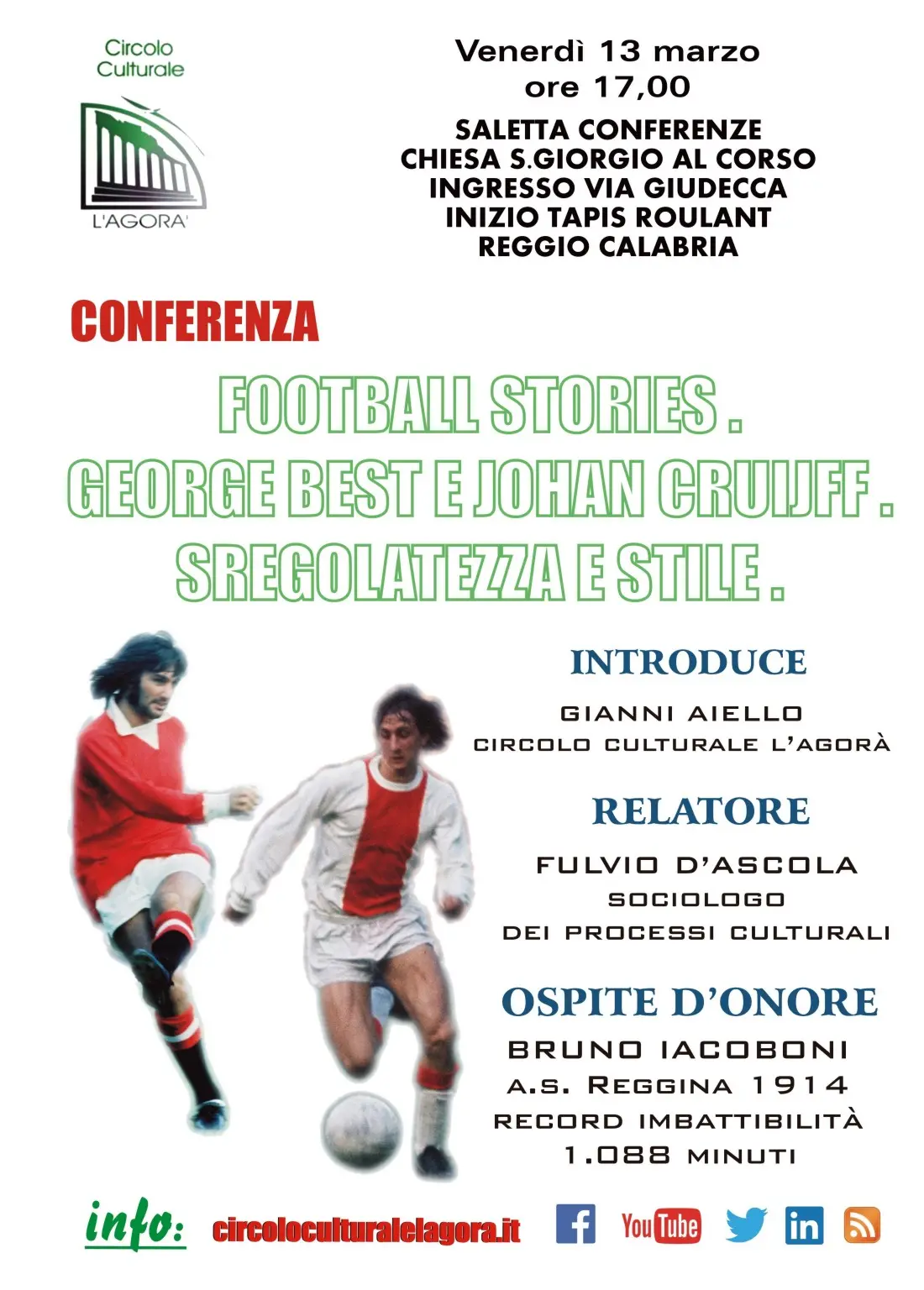 Circolo Agorà: George Best e Johan Cruijff, sregolatezza e stile