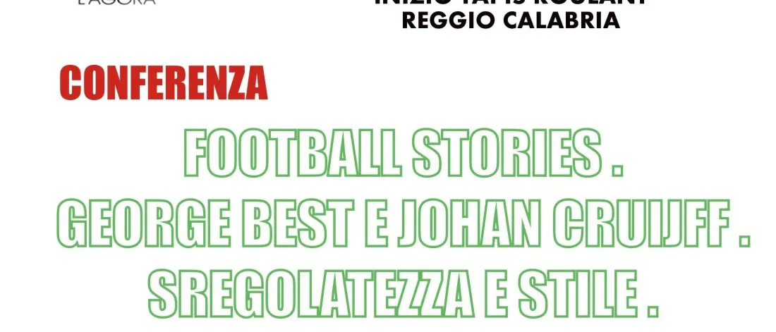 Circolo Agorà: George Best e Johan Cruijff, sregolatezza e stile