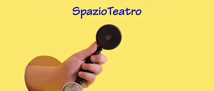 SpazioTeatro: dona storie da raccontare al telefono agli anziani e a chi è solo