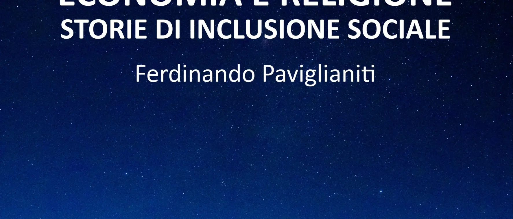 La ripartenza economica si fonderà sull'inclusione sociale?