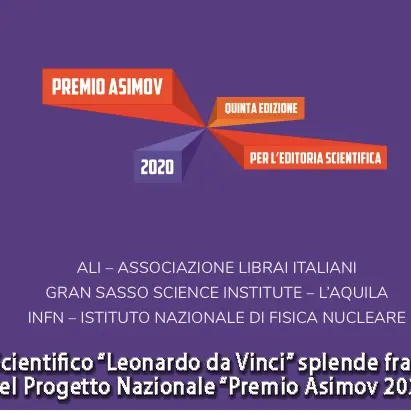 Reggio Calabria, il liceo \"Da Vinci\" tra i vincitori del progetto nazionale “Premio Asimov 2020”