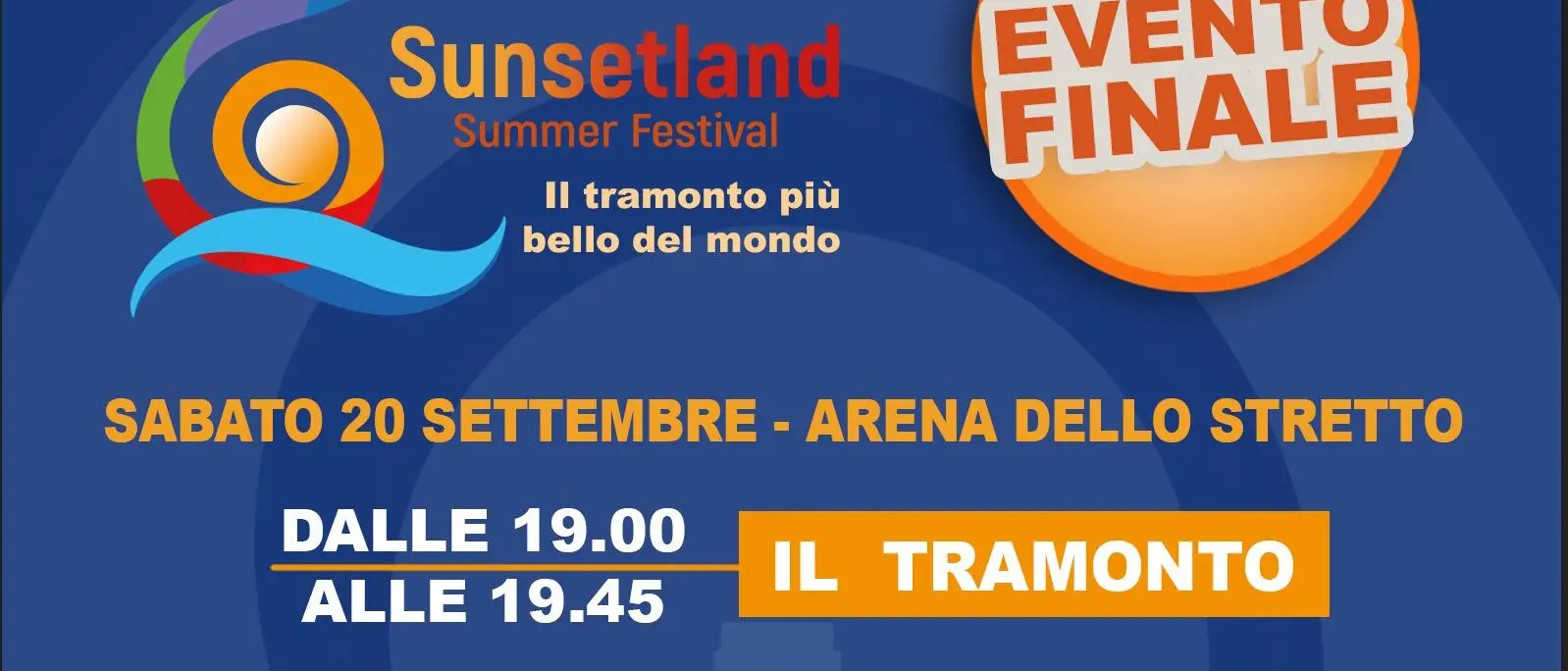 Doppio appuntamento all’evento finale del Sunsetland all’Arena dello Stretto