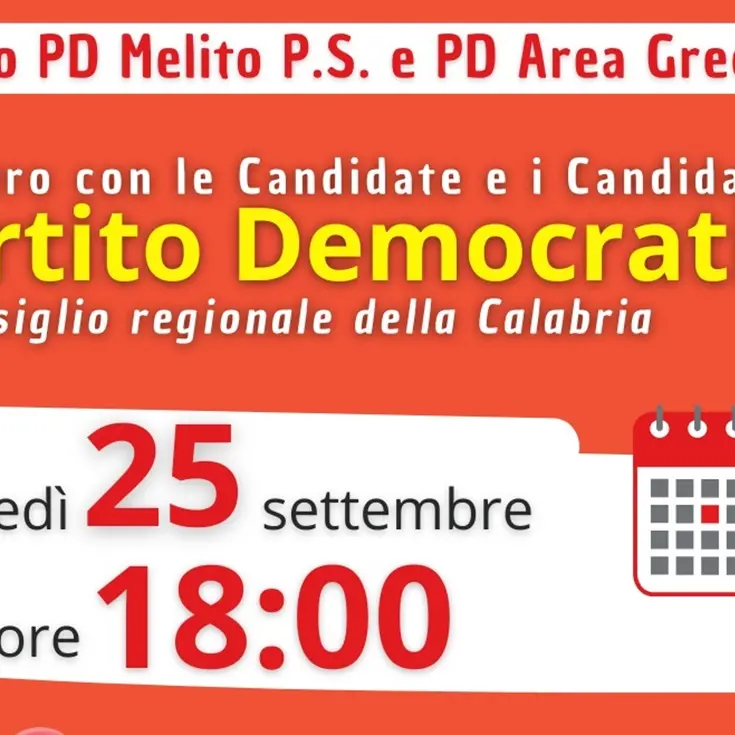 Melito, oggi l'incontro con i candidati al Consiglio regionale della Calabria del Partito Democratico per la Circoscrizione