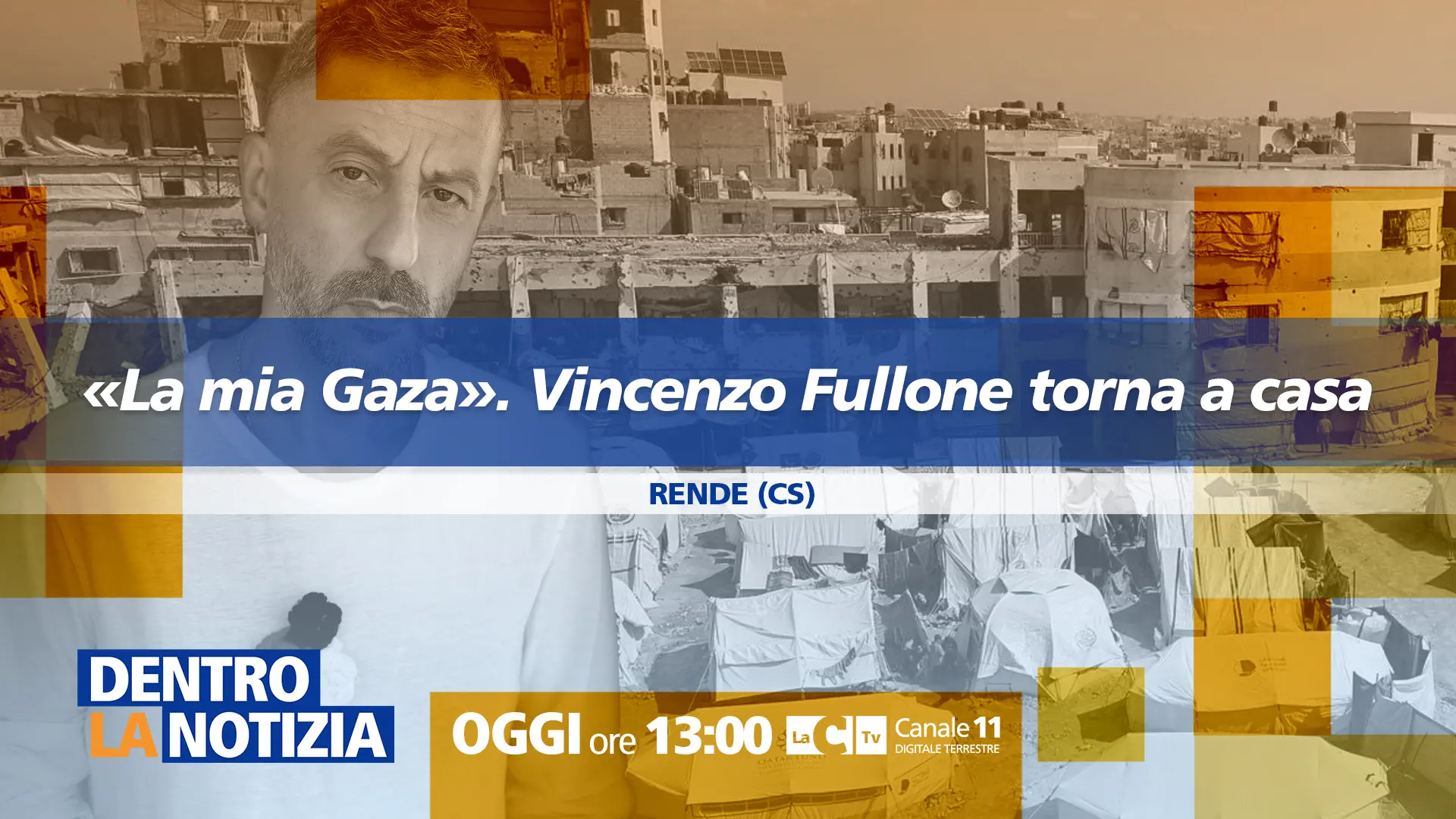 «La mia Gaza». Vincenzo Fullone torna a casa\u00A0e si racconta a Dentro la notizia: oggi alle 13 su LaC Tv\n