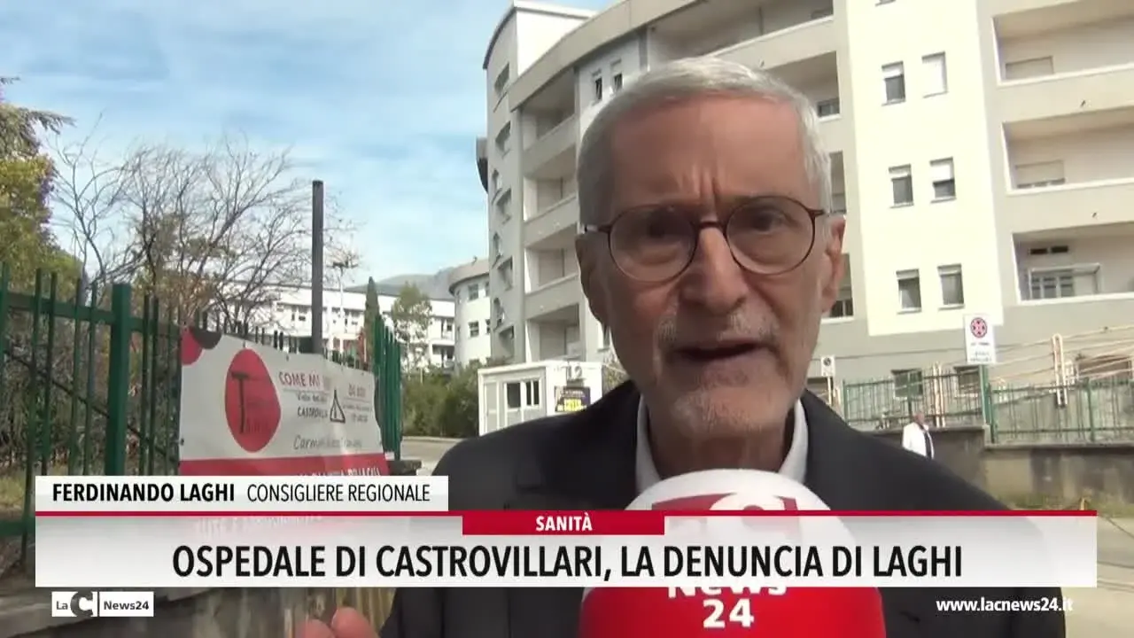Ospedale di Castrovillari, la denuncia di Laghi