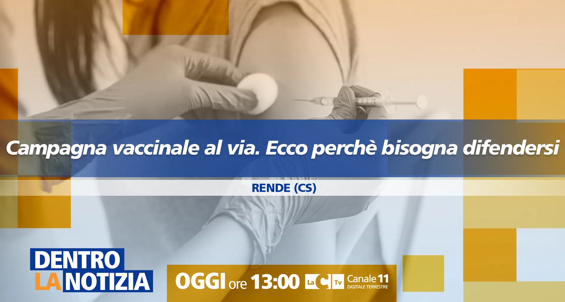 A Dentro la notizia riflettori accesi sulla campagna vaccinale. Ecco perché bisogna difendersi\n