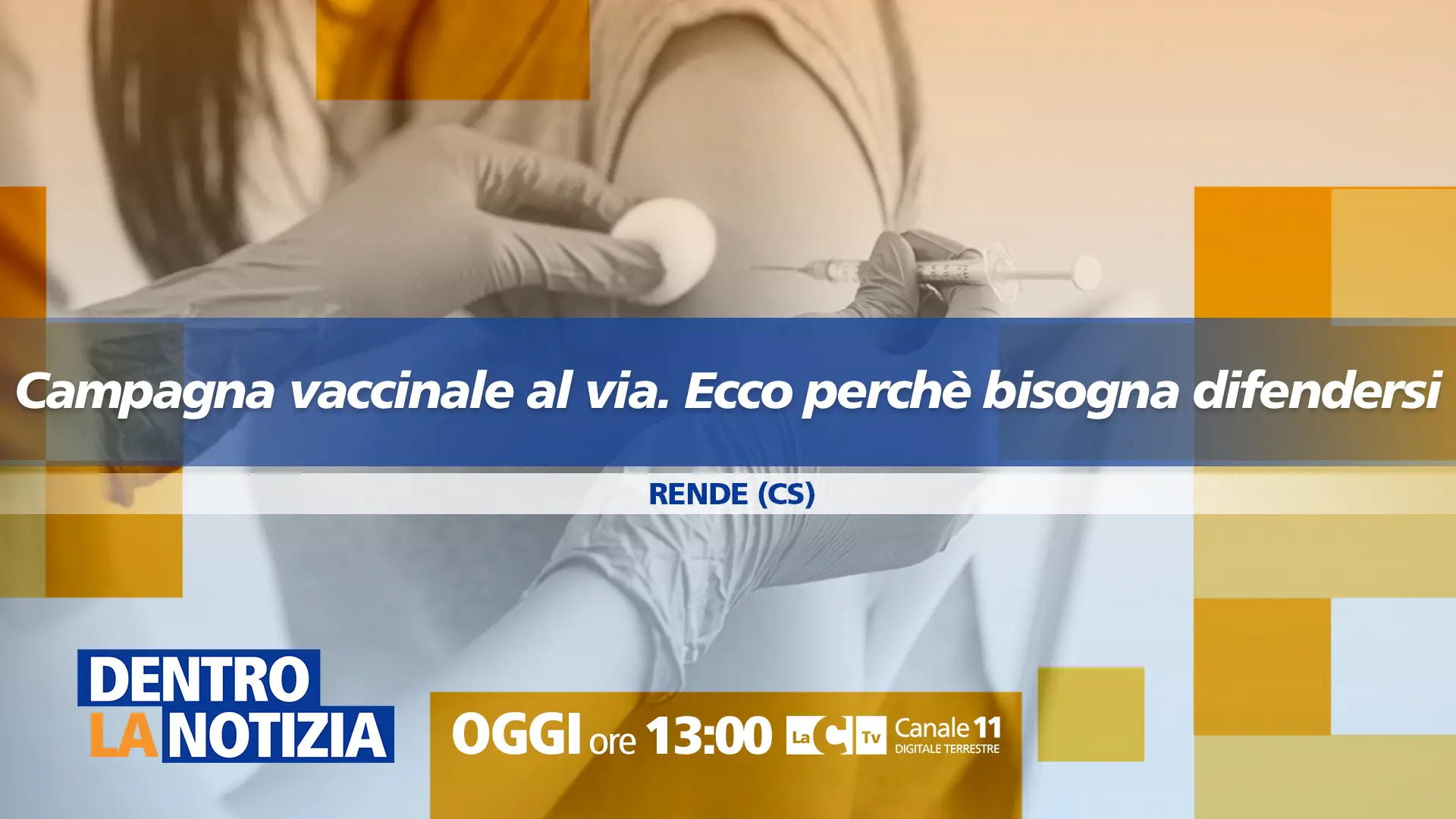 A Dentro la notizia riflettori accesi sulla campagna vaccinale. Ecco perché bisogna difendersi\n