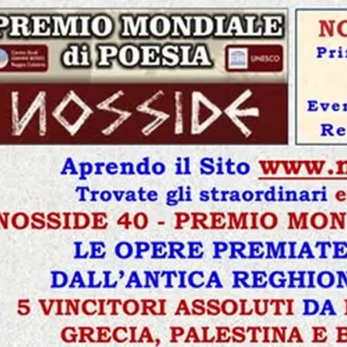 Nosside 40, 5 vincitori assoluti e 18 vincitori dei premi speciali: il\u00A028 novembre la cerimonia finale a Reggio\n