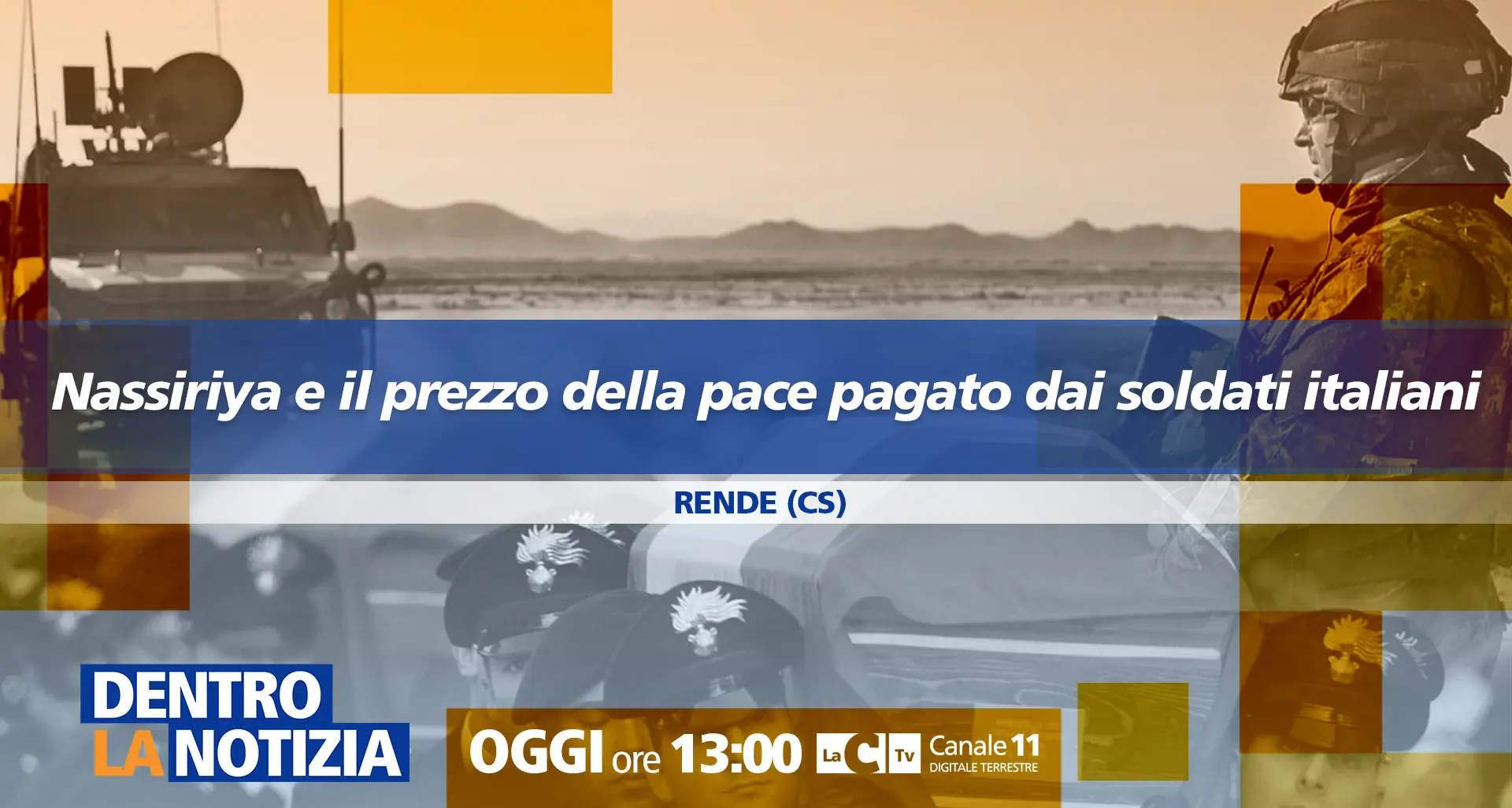 Strage di\u00A0Nassiriya, Dentro la Notizia\u00A0riapre una pagina di storia e di dolore: appuntamento alle 13 su LaC Tv\n