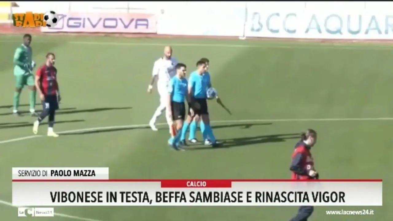 Vibonese in testa, beffa Sambiase e rinascita Vigor