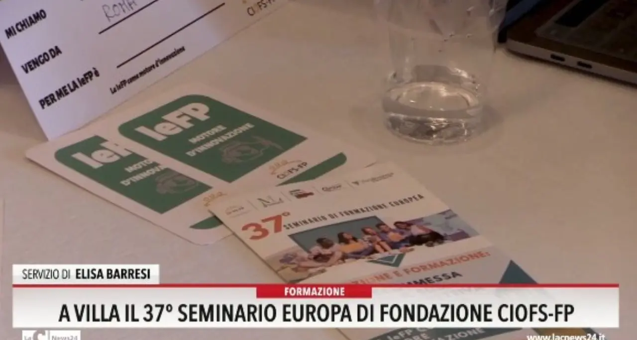 A Villa il 37° seminario Europa di Fondazione Ciofs-Fp