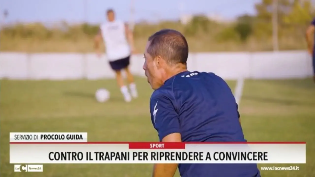 Contro il Trapani per riprendere a convincere