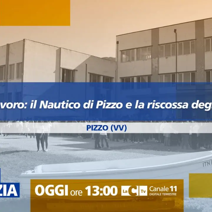 Dai banchi al lavoro, il Nautico di Pizzo e la riscossa degli istituti tecnici: focus a Dentro la Notizia\n