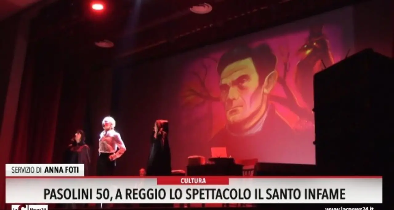 Pasolini 50, a Reggio lo spettacolo Il santo Infame