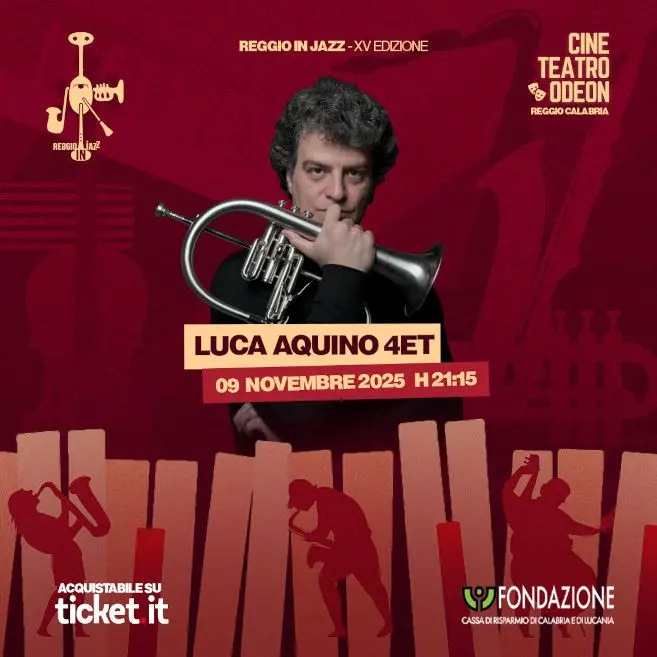 Reggio in jazz 2025: domenica il secondo appuntamento con il Luca Aquino 4ET\n